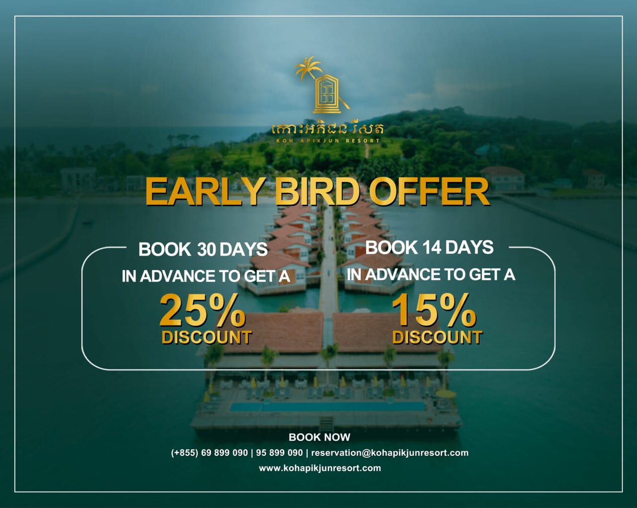 Early Bird Offer - Koh Apikjun Resort